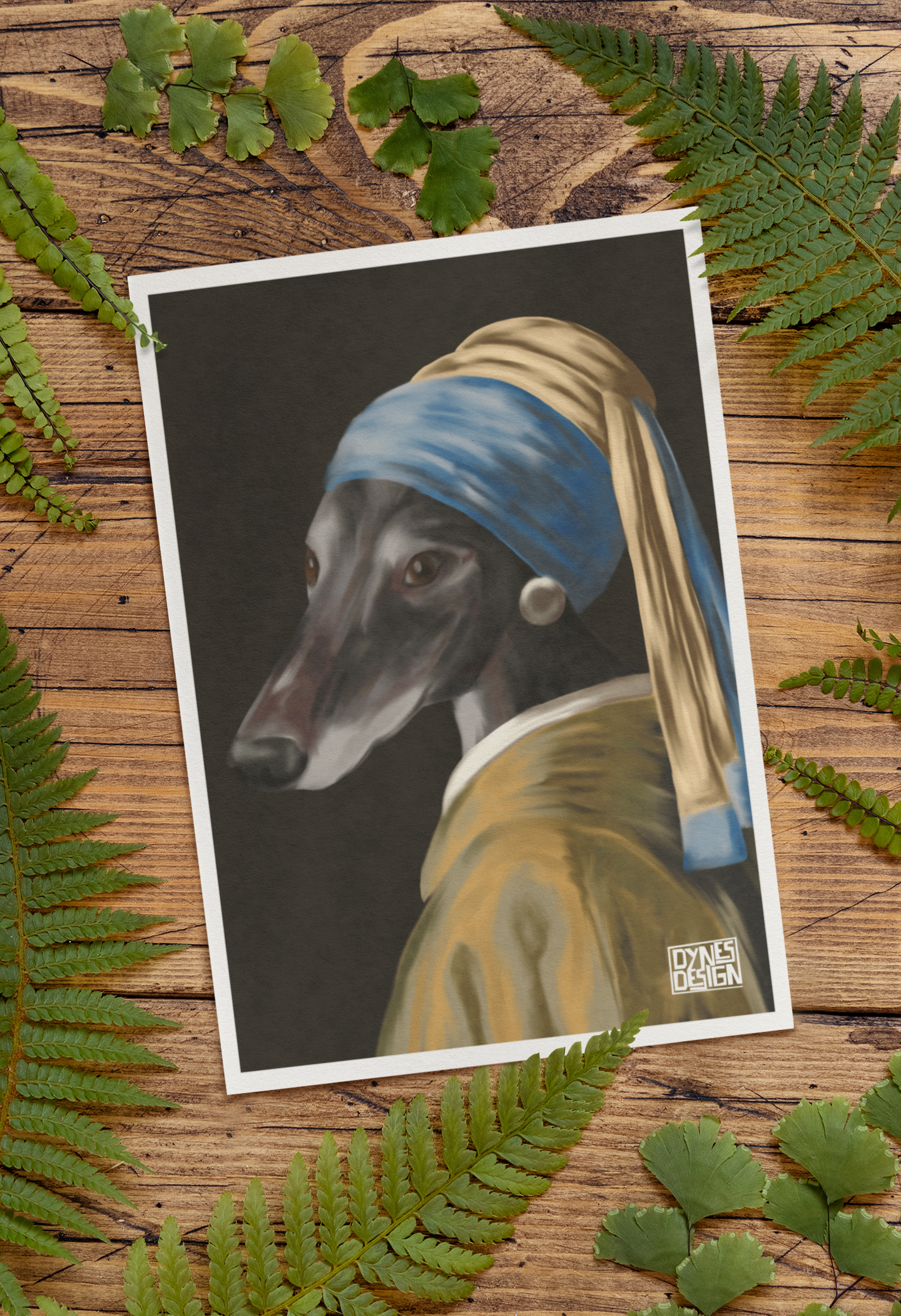 A vertical art print featuring a painted dog in the style of Vermeer's Girl with a Pearl Earring, wearing a blue headscarf and tan coat, displayed on a rustic wooden surface with green fern leaves around it.