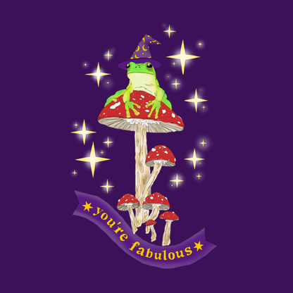 A whimsical illustration of a green frog wearing a purple witch hat sitting on a large red-and-white mushroom, with smaller mushrooms below, glowing gold stars, and a purple banner reading 'you're fabulous' on a dark purple background.